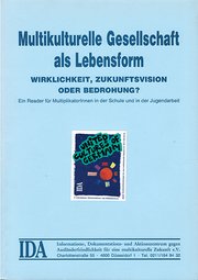 Multikulturelle Gesellschaft als Lebensform