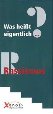 Was heißt eigentlich ... Rassismus?